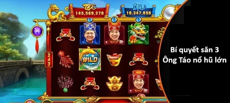 Hướng dẫn chi tiết chơi Nổ Hũ Táo Quân tại King88 từ A đến Z 4 Săn 3 Ông Táo